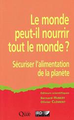 Le monde peut-il nourrir tout le monde ?