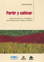 Partir y cultivar