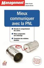 Mieux communiquer avec la PNL