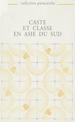 Caste et classe en Asie du sud