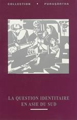 La question identitaire en Asie du Sud