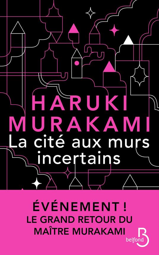 La Cité aux murs incertains: le nouveau roman de Haruki Murakami – son dernier livre best-seller traduit en version française – nouveauté 2025