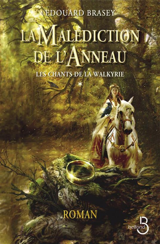 La Malédiction de l'anneau - tome 1