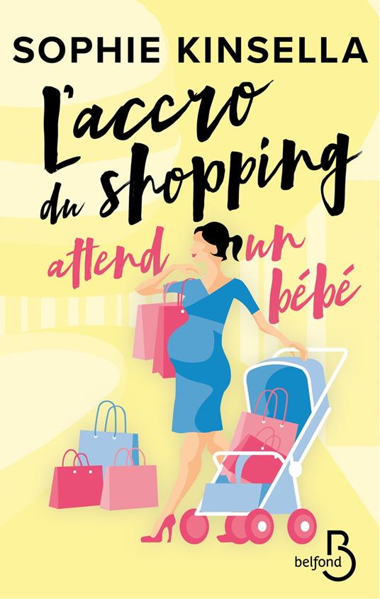 L'accro du shopping attend un bébé - Kinsella, Sophie - Ebook in inglese -  EPUB3 con Adobe DRM