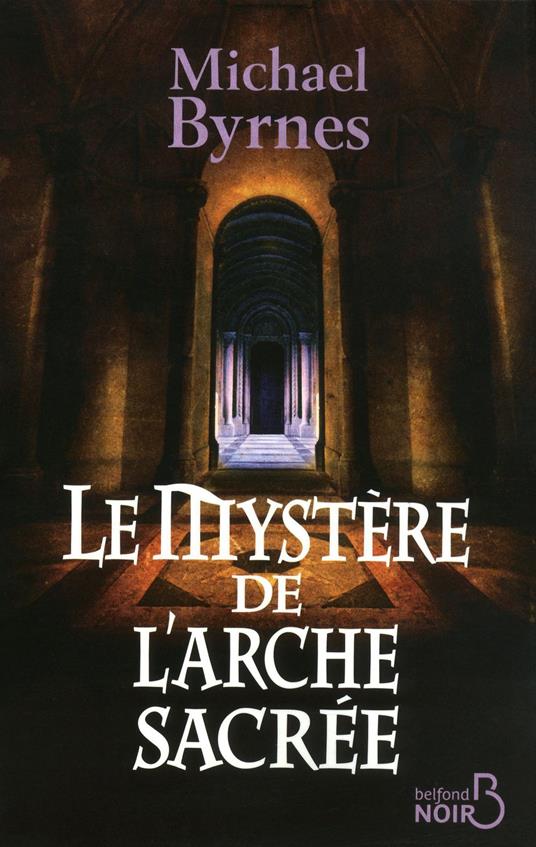 Le mystère de l'arche sacrée