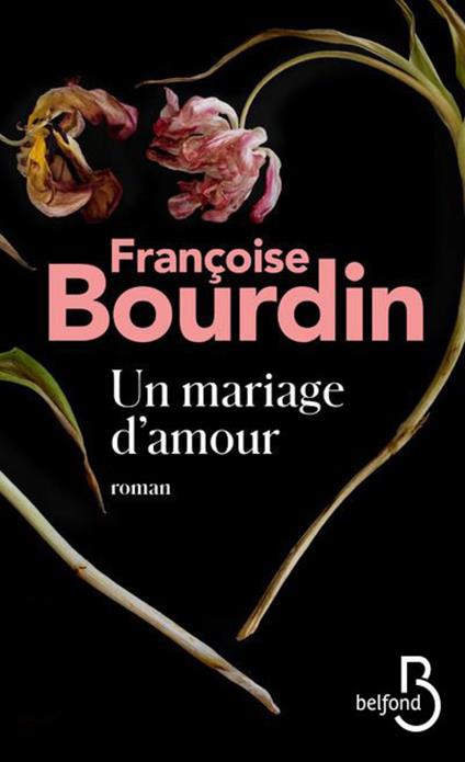 Un mariage d'amour (Nouvelle édition)