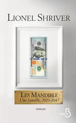 Les Mandible Une famille 2029-2047