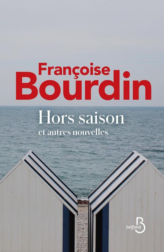 Hors saison et autres nouvelles