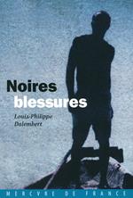 Noires blessures