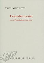 Ensemble encore / Perambulans in noctem