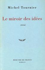 Le miroir des idées. Traité