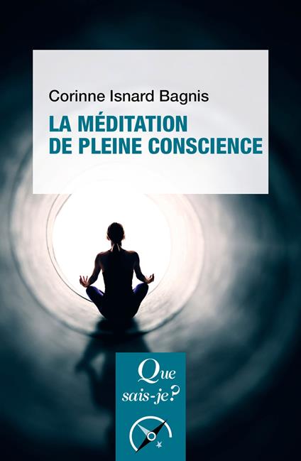 La Méditation de pleine conscience