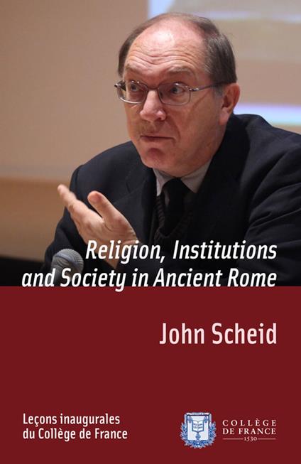 Religion, Institutions and Society in Ancient Rome