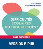 Difficultés scolaire ou troubles dys ?