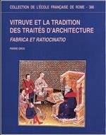 Vitruve et la tradition des traités d'architecture