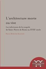 L'Architecture morte ou vive