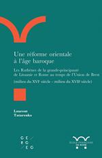 Une réforme orientale à l'âge baroque