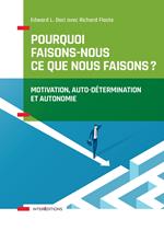 Pourquoi faisons-nous ce que nous faisons ?