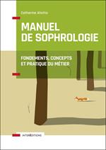 Manuel de Sophrologie - 2e éd.