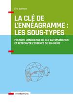 La Clé de l'Ennéagramme : les Sous-types - 3e éd.