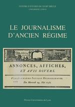 Le Journalisme d'Ancien Régime