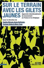 Sur le terrain avec les Gilets jaunes