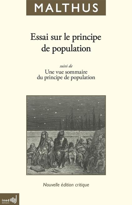 Essai sur le principe de population suivi de Une vue sommaire du principe de population