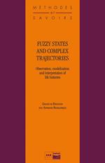 Fuzzy States and Complex Trajectories