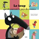 Le Loup qui découvrait le pays des contes