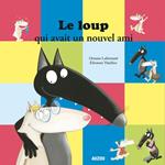 Le Loup qui avait un nouvel ami