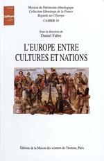 L'Europe entre cultures et nations