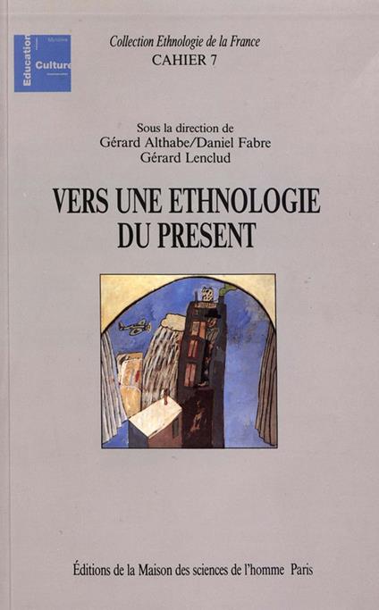 Vers une ethnologie du présent