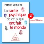 La santé psychique de ceux qui ont fait le monde