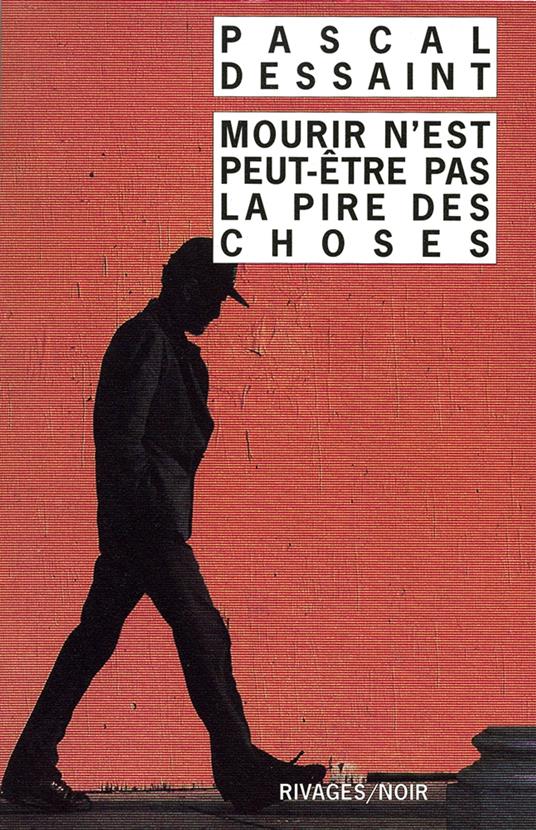 Mourir n'est peut-être pas la pire des choses