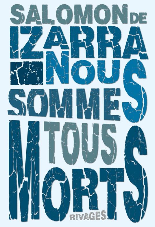 Nous sommes tous morts