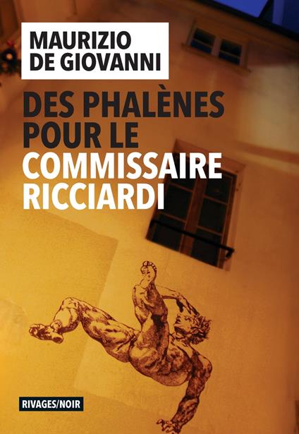 Des phalènes pour le commissaire Ricciardi