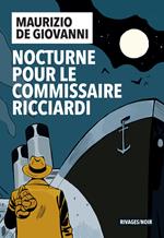 Nocturne pour le commissaire Ricciardi