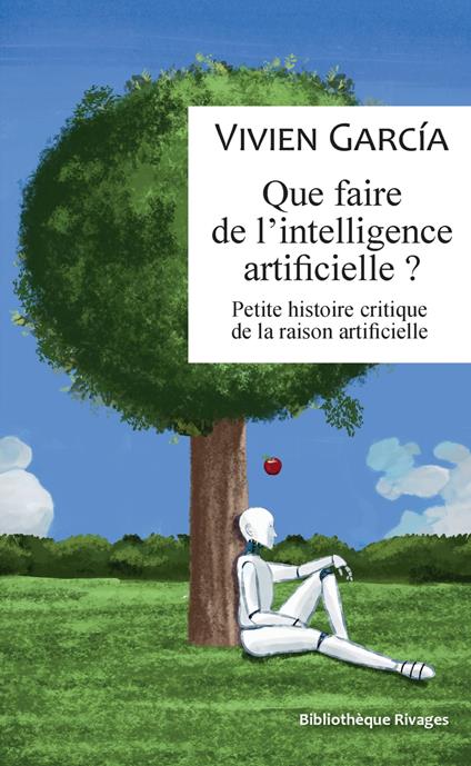 Que faire de l’intelligence artificielle ?