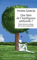 Que faire de l’intelligence artificielle ?