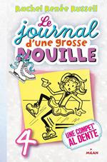 Le journal d'une grosse nouille, Tome 04