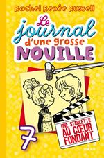 Le journal d'une grosse nouille, Tome 07