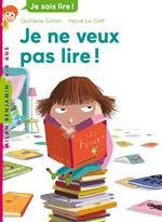 Je ne veux pas lire !