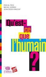 Qu'est ce que l'humain ?