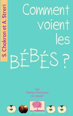 Comment voient les bébés ?