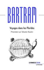 Voyages dans les Florides