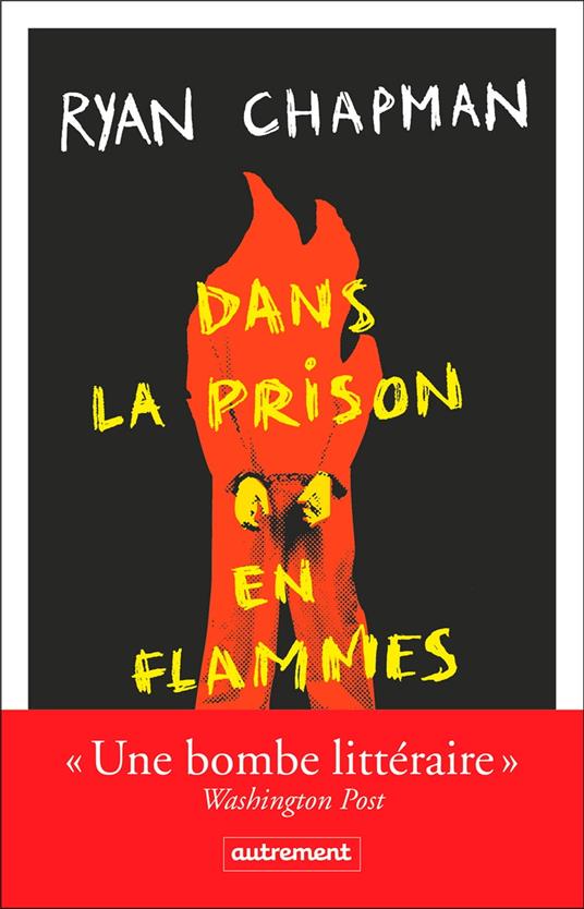 Dans la prison en flammes