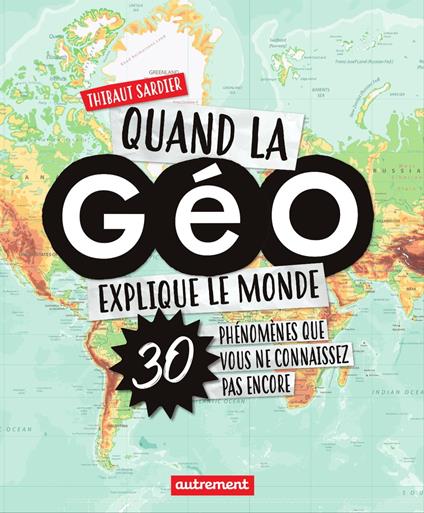 Quand la Géo explique le monde