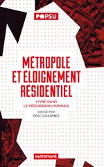 Métropole et éloignement résidentiel