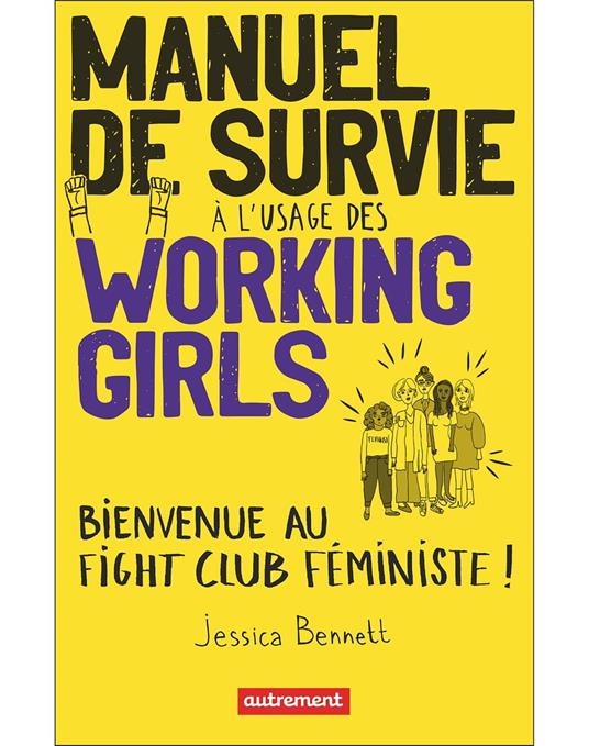 Manuel de survie à l'usage des working girls