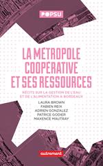 La Métropole coopérative et ses ressources